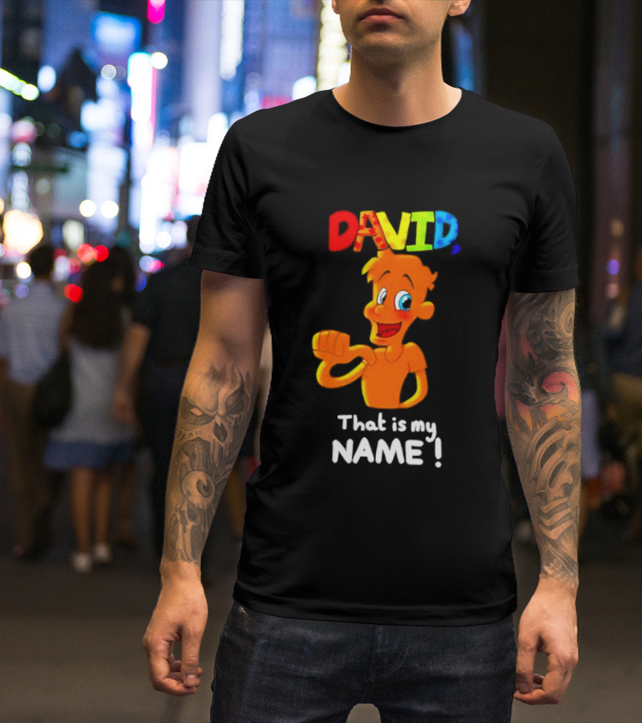 DAVID That Is My Name Bright Cartoon T-Shirt