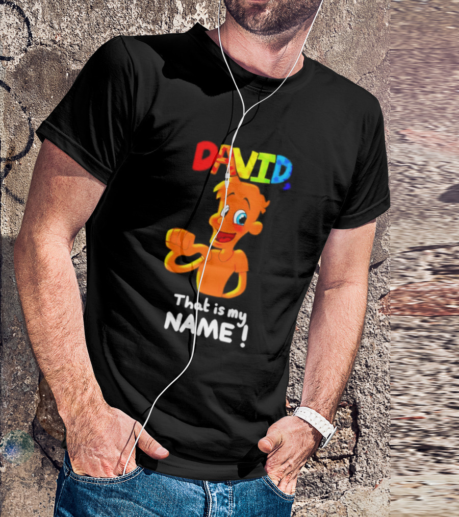 DAVID That Is My Name Bright Cartoon T-Shirt