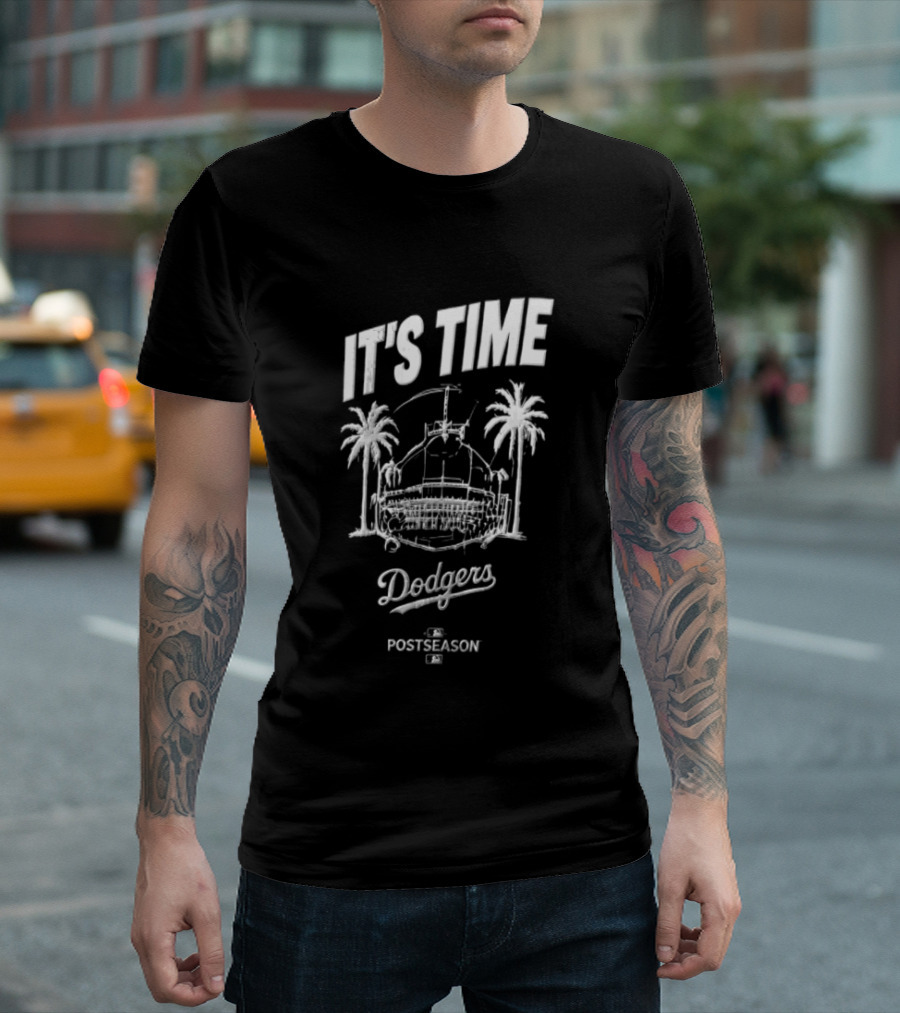 It's Time Los Angeles Dodgers Postseason Dodger Stadium T-Shirt