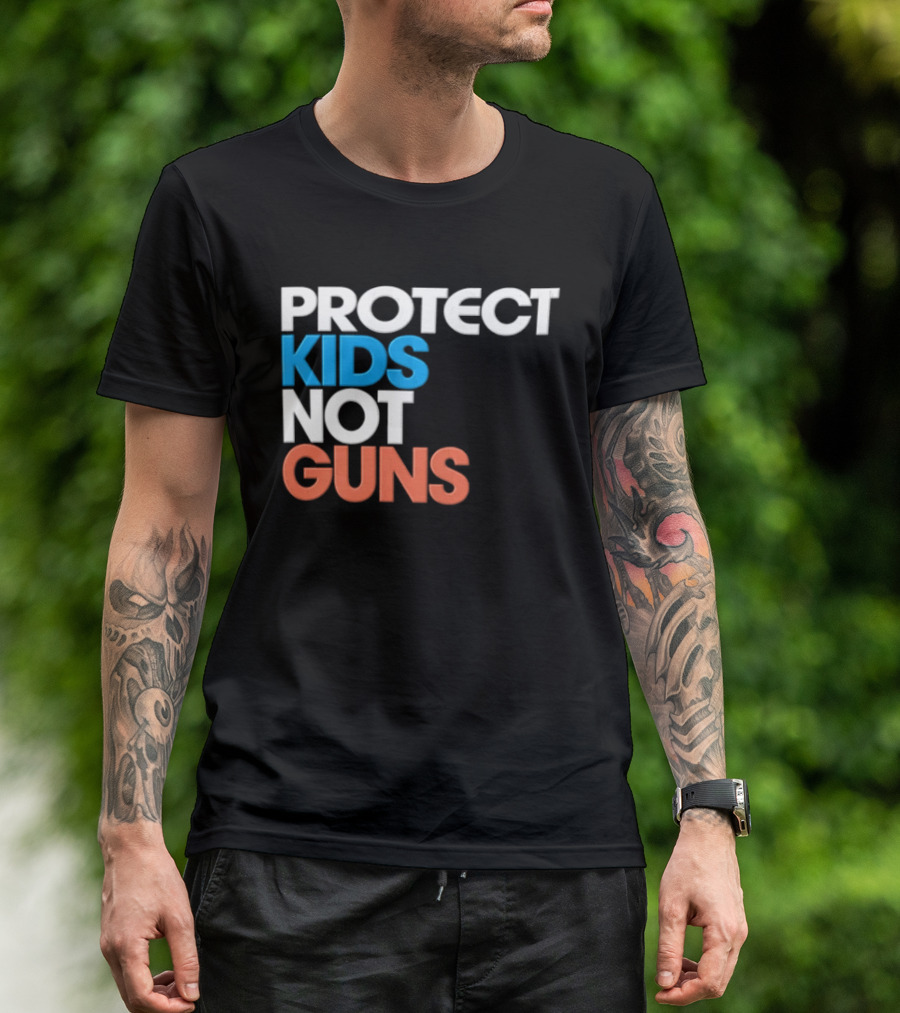 Protect Kids Not Guns T-Shirt
