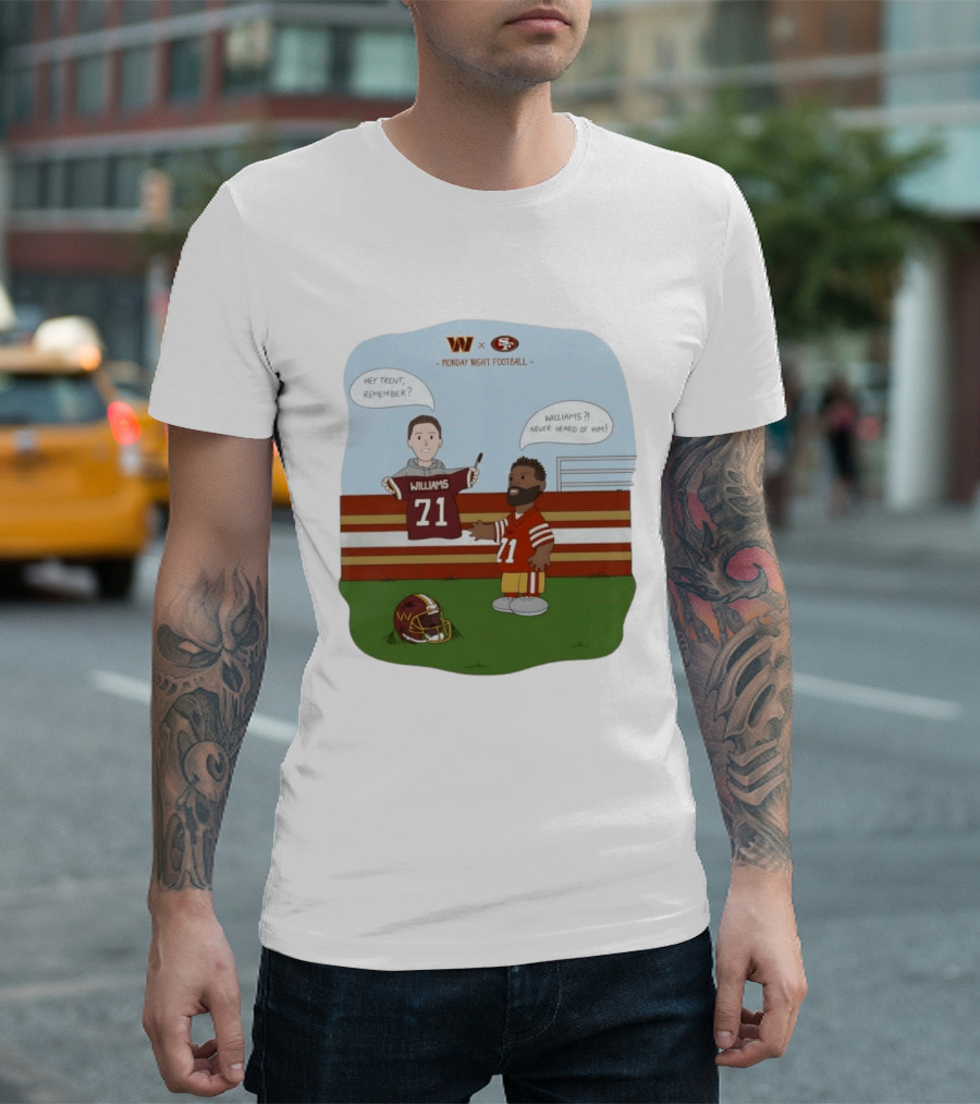 Monday Night Football Williams 71 Washington Vs 49ers T-Shirt