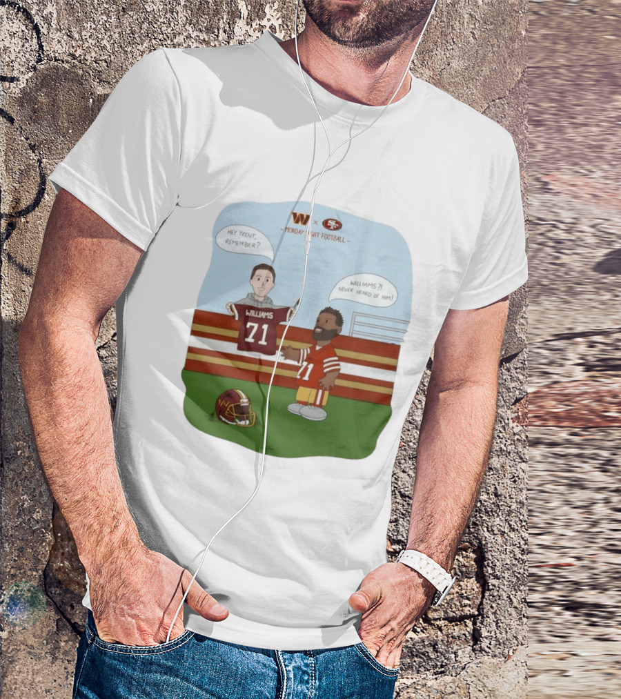 Monday Night Football Williams 71 Washington Vs 49ers T-Shirt