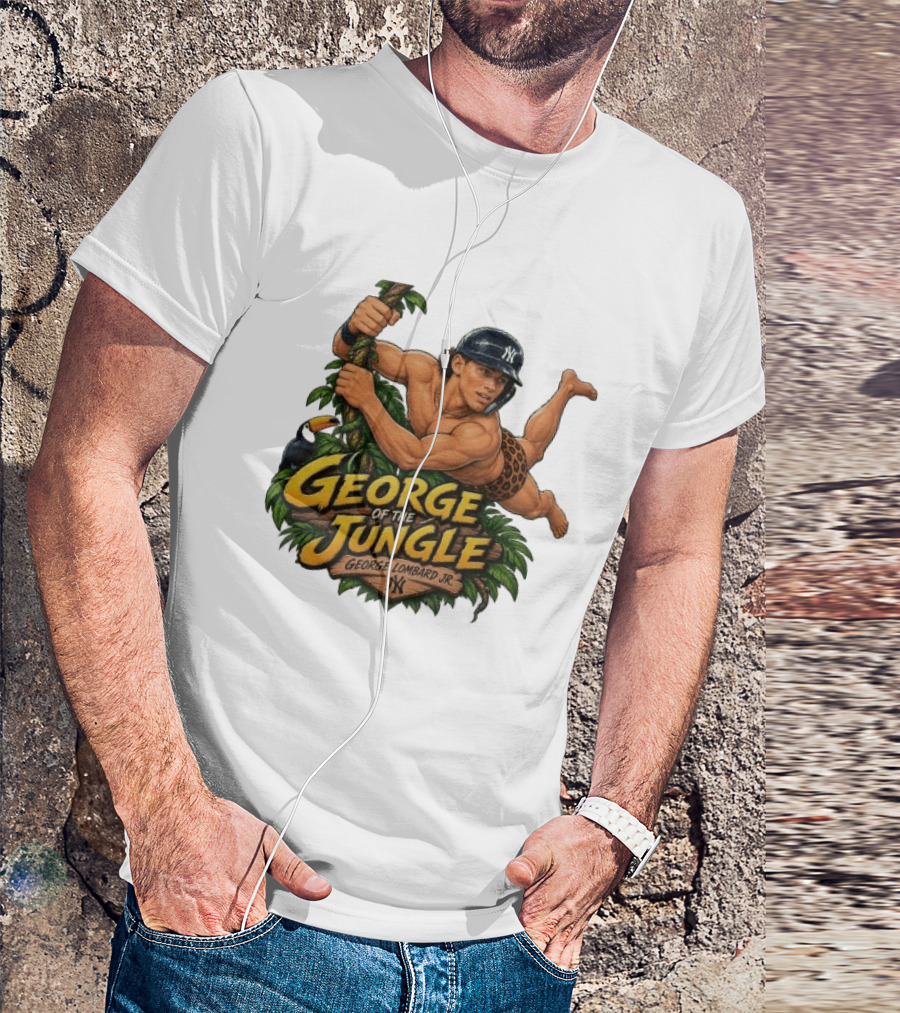 George Of The Jungle George Lombard Jr. New York Yankees NY T-Shirt
