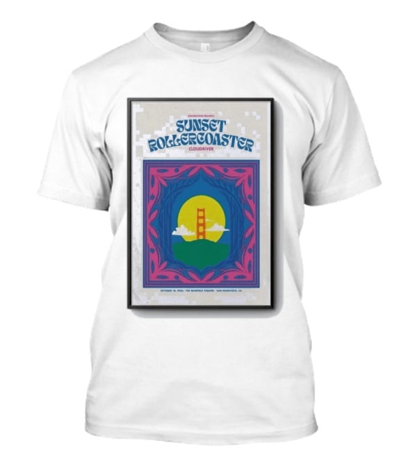 Sunset Roller Cloudriver October 18 2026 The Warfield Theatre San Francisco CA T-Shirt