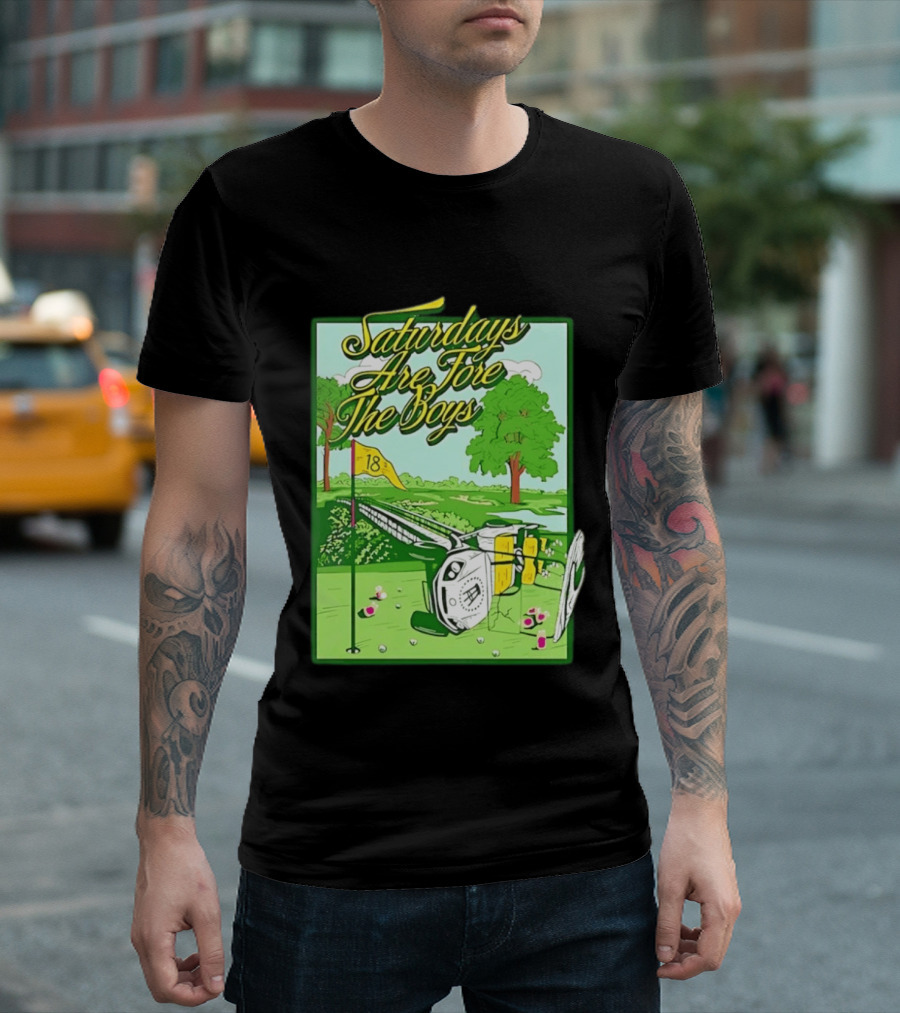 Saturdays Are Fore The Boys Barstool Sports Golf Course Scene T-Shirt