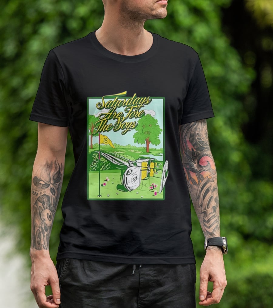 Saturdays Are Fore The Boys Barstool Sports Golf Course Scene T-Shirt