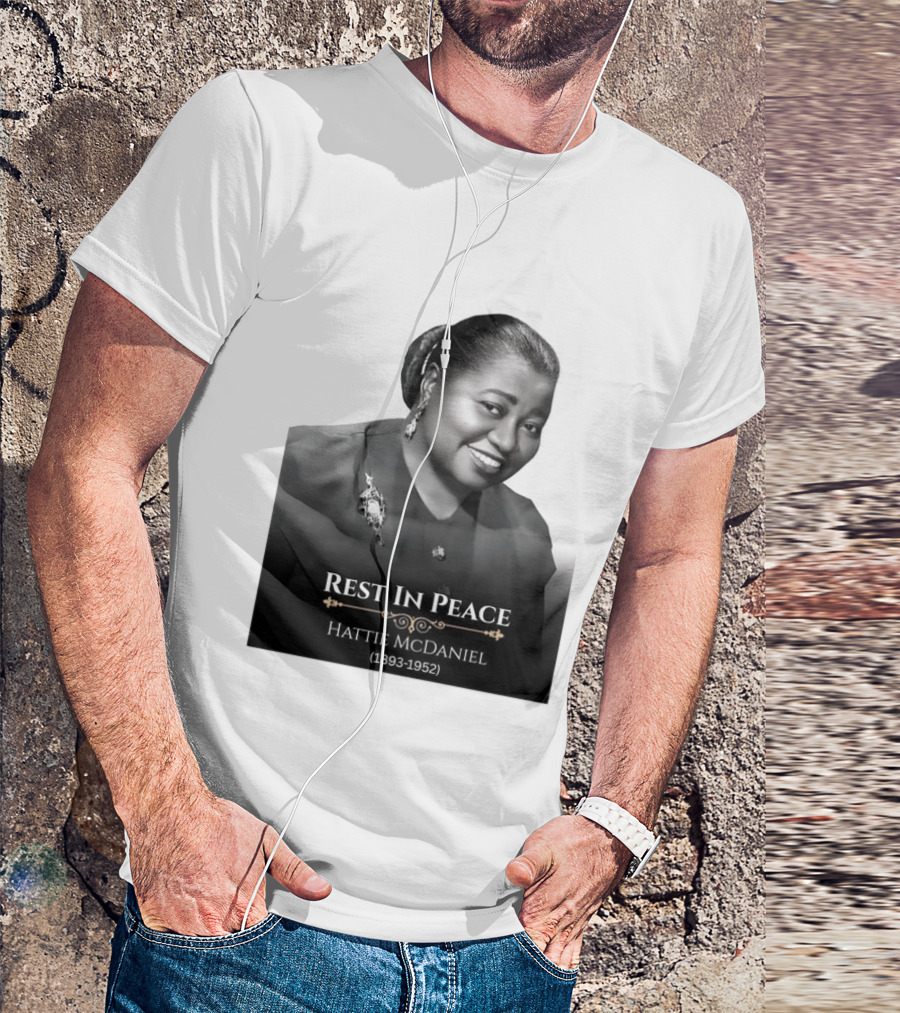 Rest In Peace Hattie McDaniel 1893 1952 T-Shirt