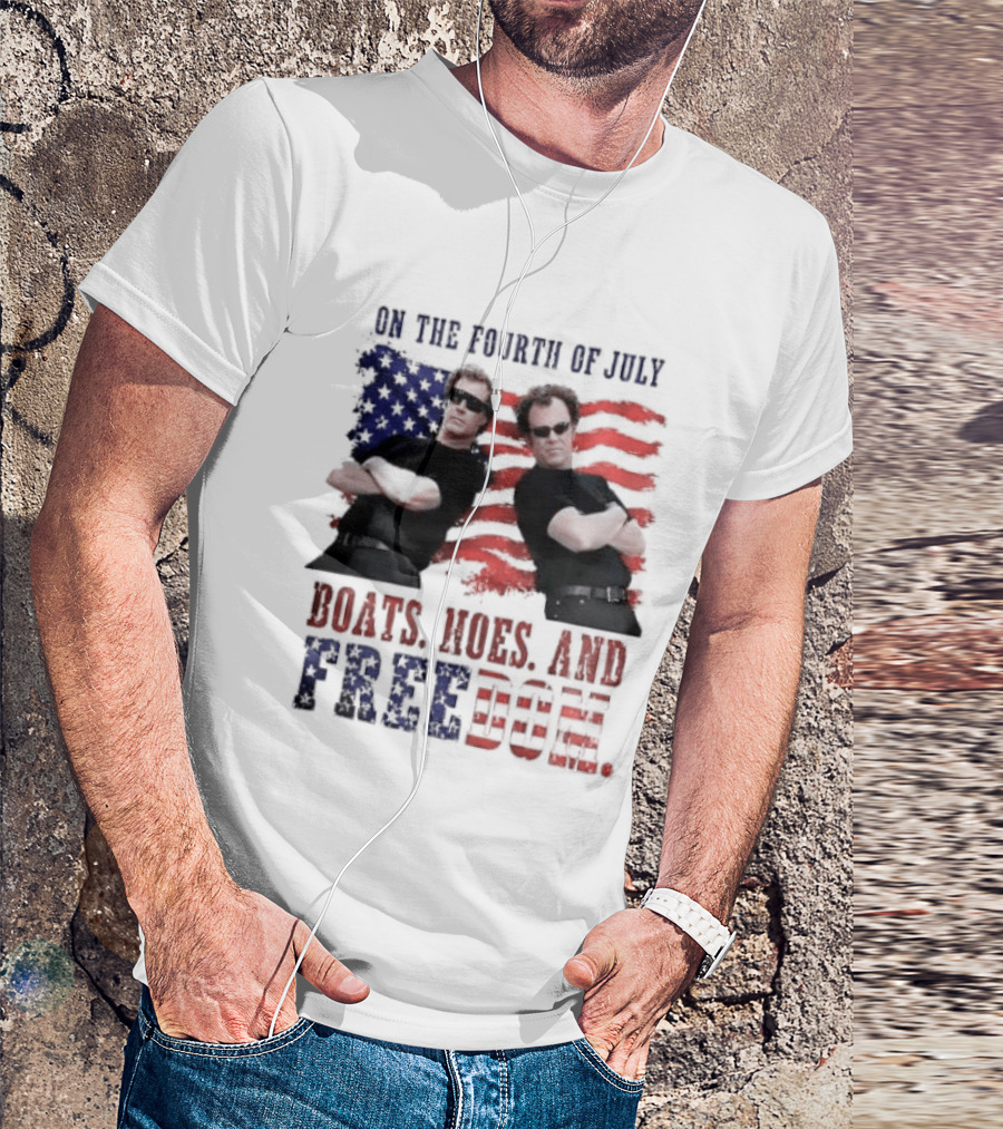 On The Fourth Of July Boats Hoes And Freedom Step Brothers American Flag T-Shirt