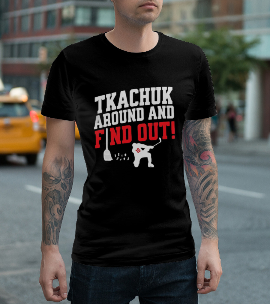 Tkachuk Around And Find Out 19 Hockey Player Silhouette Broom T-Shirt