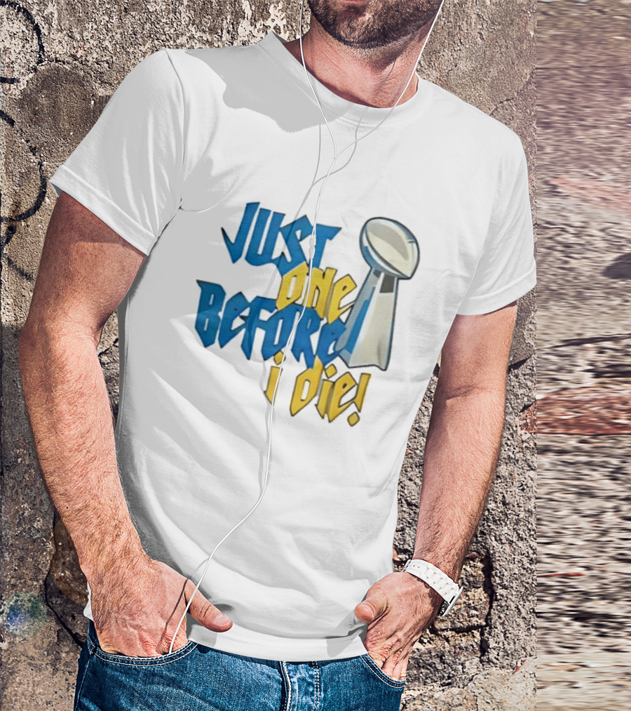 Buffalo Bills Just One Before I Die Vince Lombardi Trophy Football T-Shirt