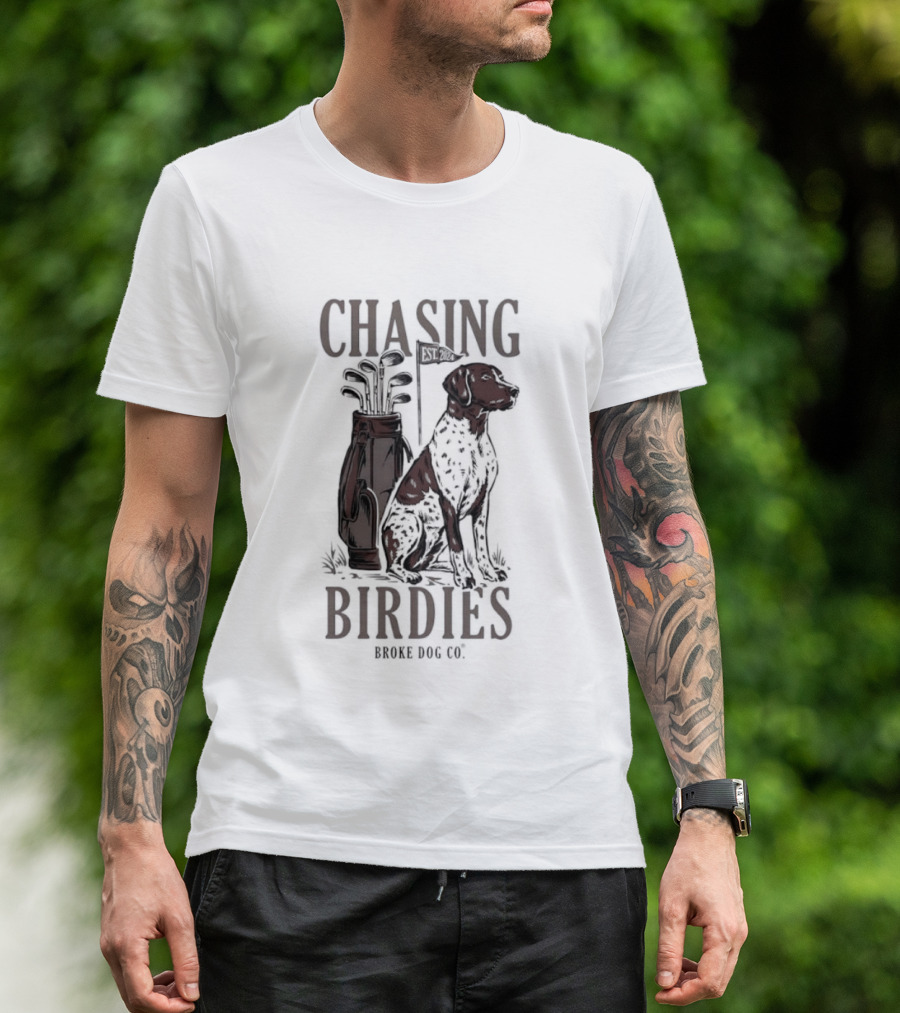 Chasing Birdies Broke Dog Co Golf Bag Dog T-Shirt