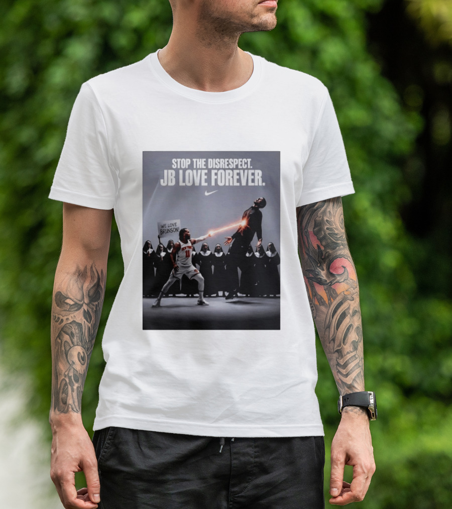 Stop The Disrespect JB Love Forever We Love Brunson Nike T-Shirt