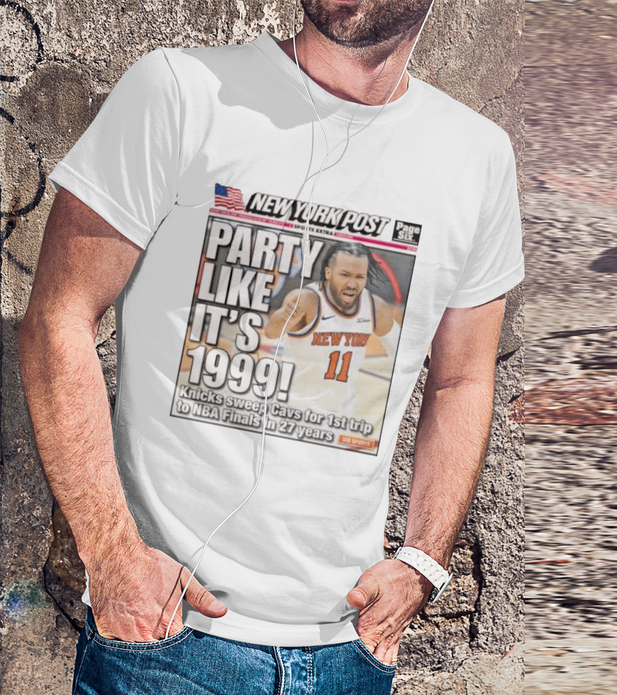 New York Knicks Party Like It's 1999 Cavs NBA Finals 27 Years T-Shirt