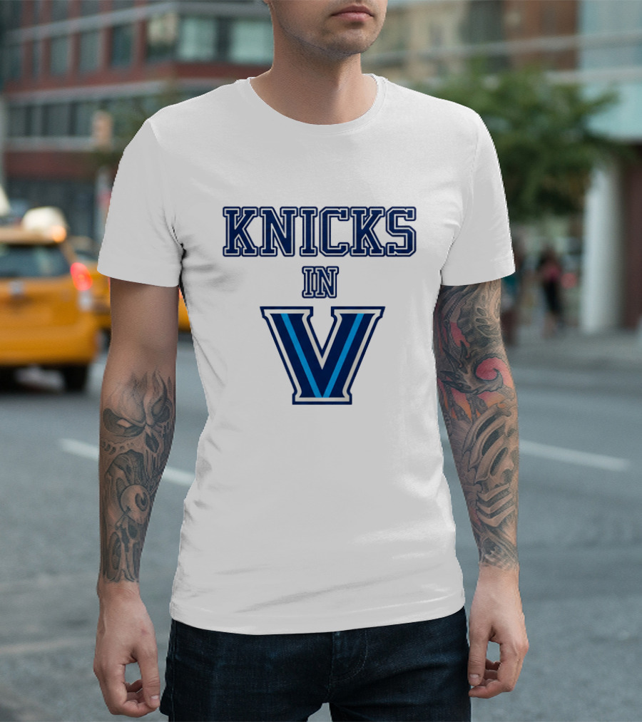 Knicks In V Villanova Wildcats Basketball Team Fan T-Shirt