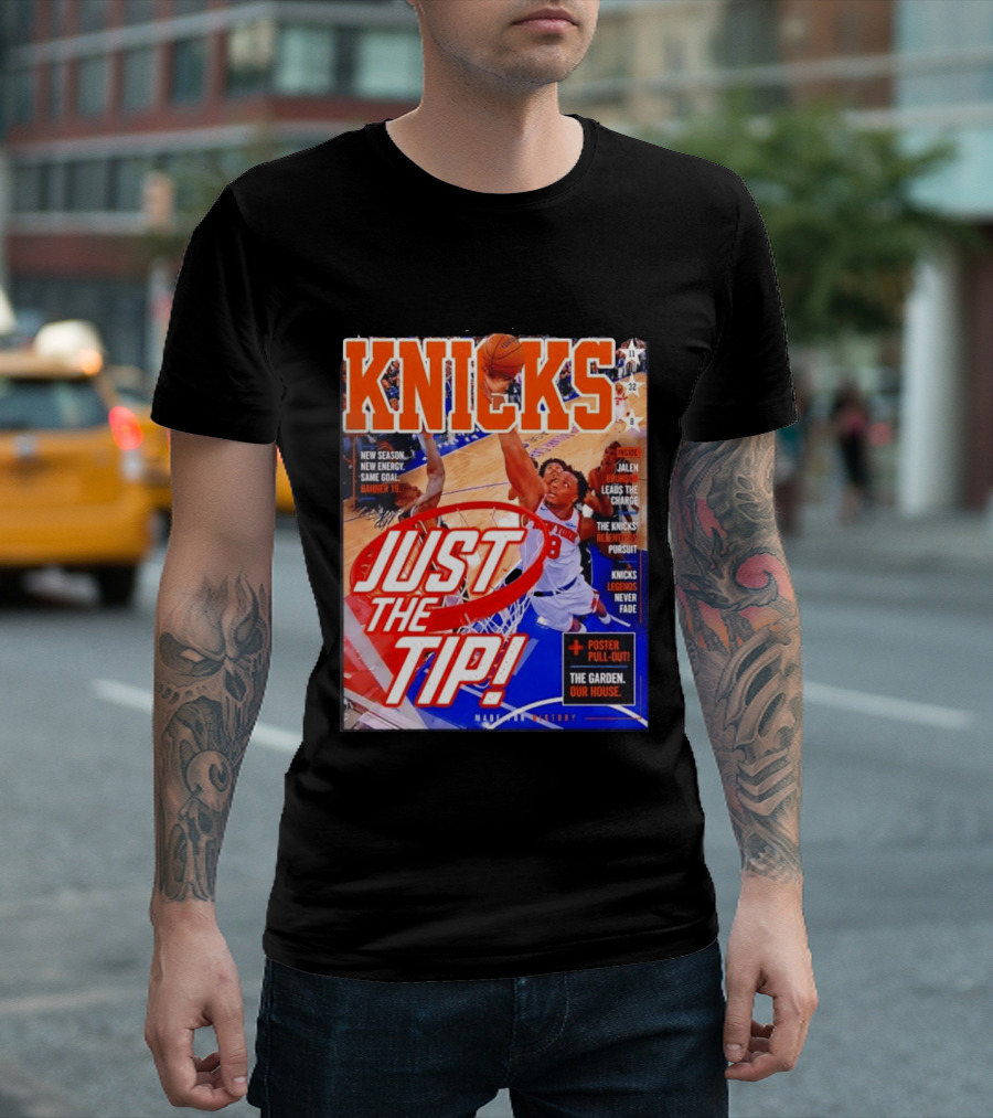 New York Knicks Just The Tip Brunson Leads The Charge Madison Square Garden T-Shirt