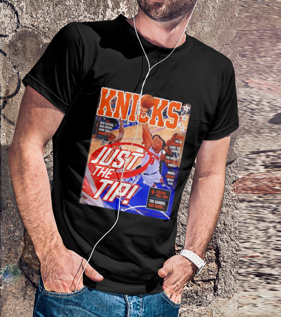 New York Knicks Just The Tip Brunson Leads The Charge Madison Square Garden T-Shirt