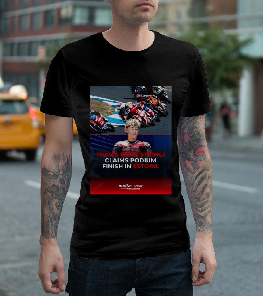 TRAVIS BORG STRINGI Podium Finish Estoril Malta Sport Powered By Meridianbet T-Shirt