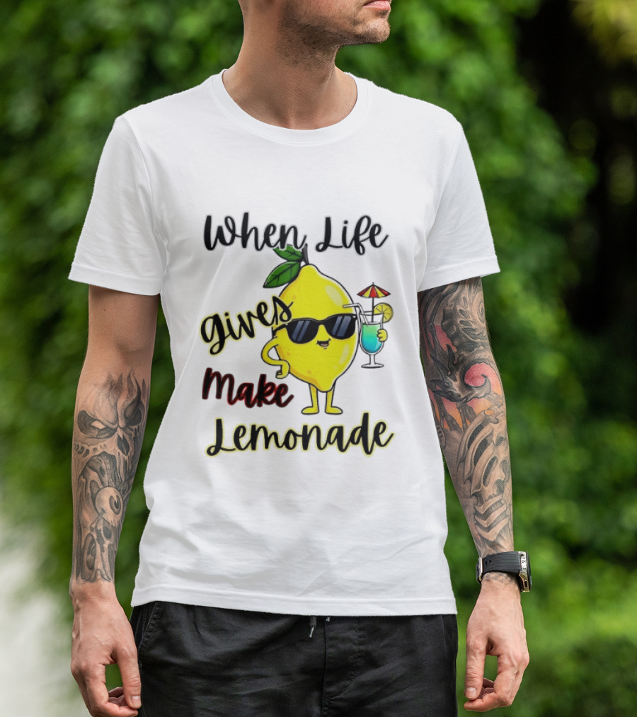 When Life Gives You Lemons Make Lemonade Sunglasses Character With Drink T-Shirt