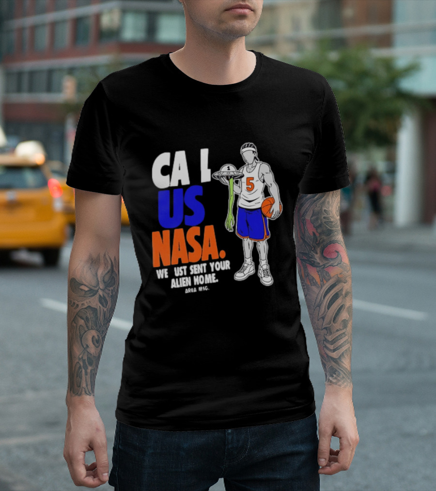 CA I US NASA We Just Sent Your Alien Home Basketball Player T-Shirt