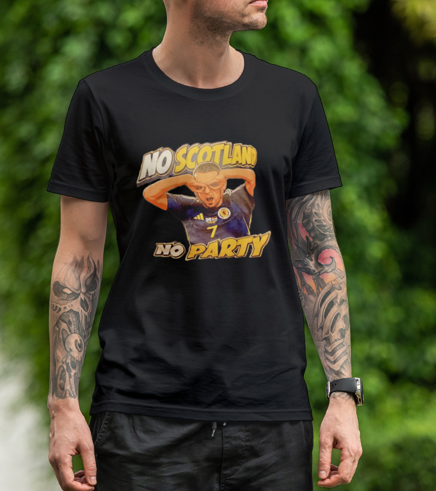 No Scotland No Party Soccer Celebration T-Shirt