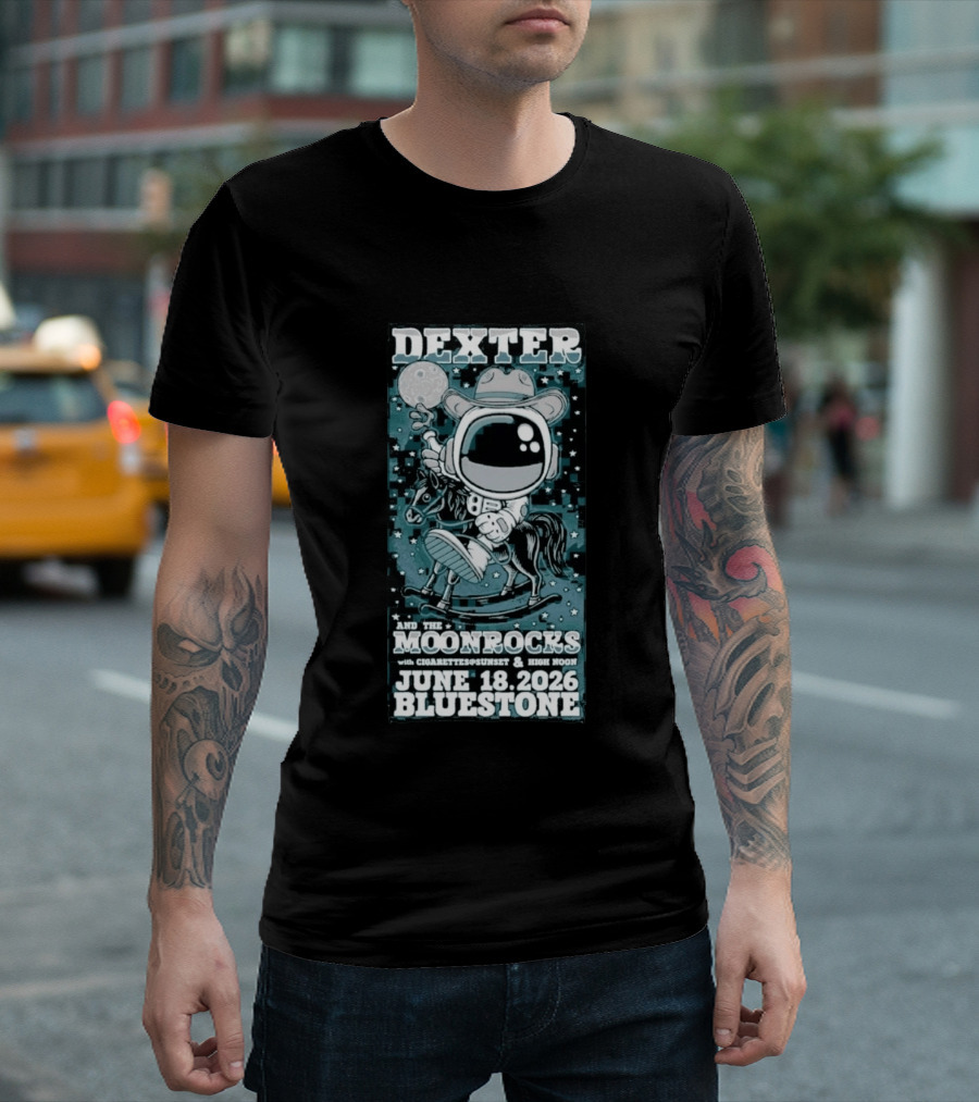 Dexter And The Moonrocks June 18 2026 Bluestone Astronaut Cowboy Riding Horse With Cigarettes Sunset And High Noon T-Shirt