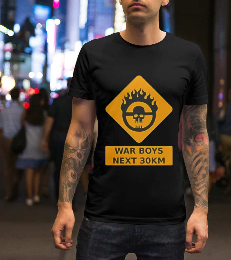 Mad Max War Boys Next 30km Skull Flame Sign T-Shirt