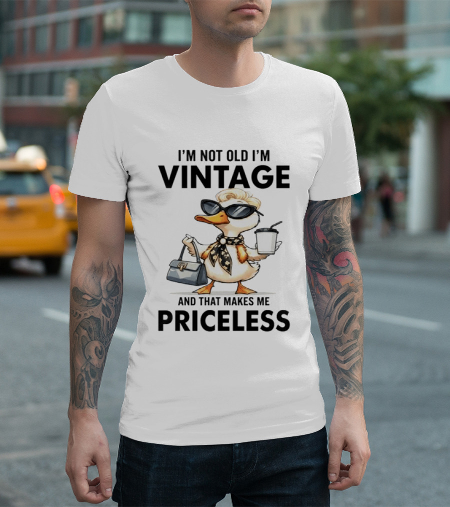 I'm Not Old I'm Vintage Duck That Makes Me Priceless T-Shirt