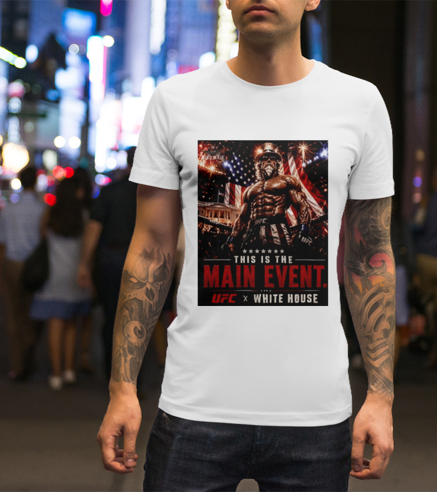 UFC X White House Uncle Sam Main Event Stars And Stripes T-Shirt