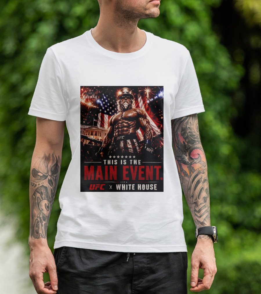 UFC X White House Uncle Sam Main Event Stars And Stripes T-Shirt