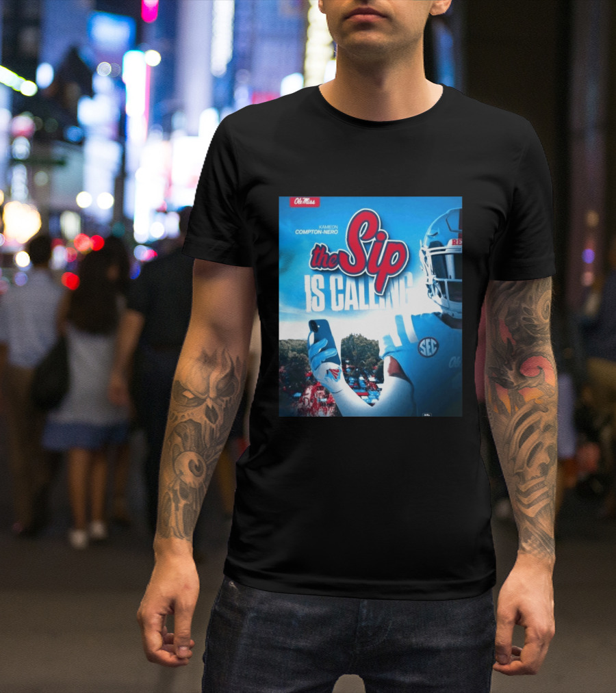 Ole Miss Rebels The Sip Is Calling Kamieon Compton Nero T-Shirt