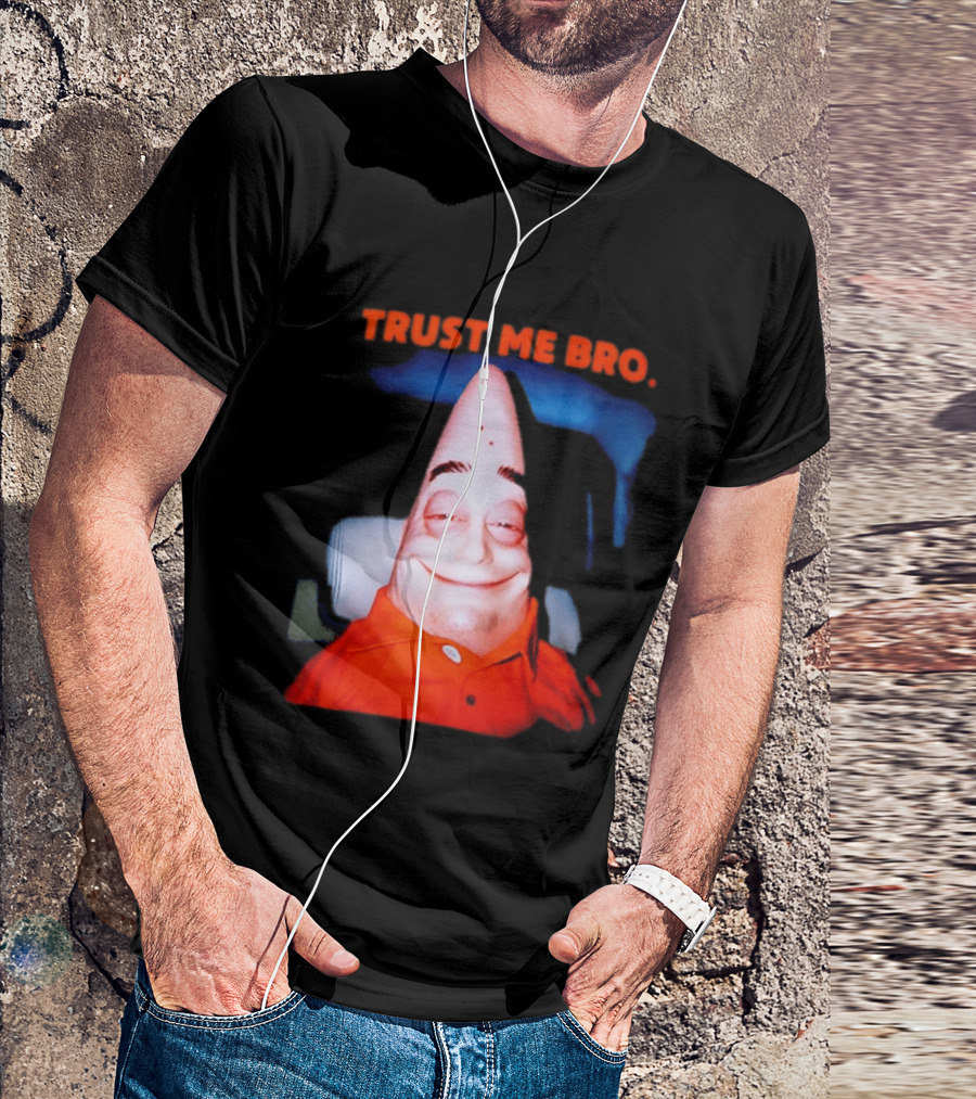 Patrick Trust Me Bro Funny Meme Face T-Shirt