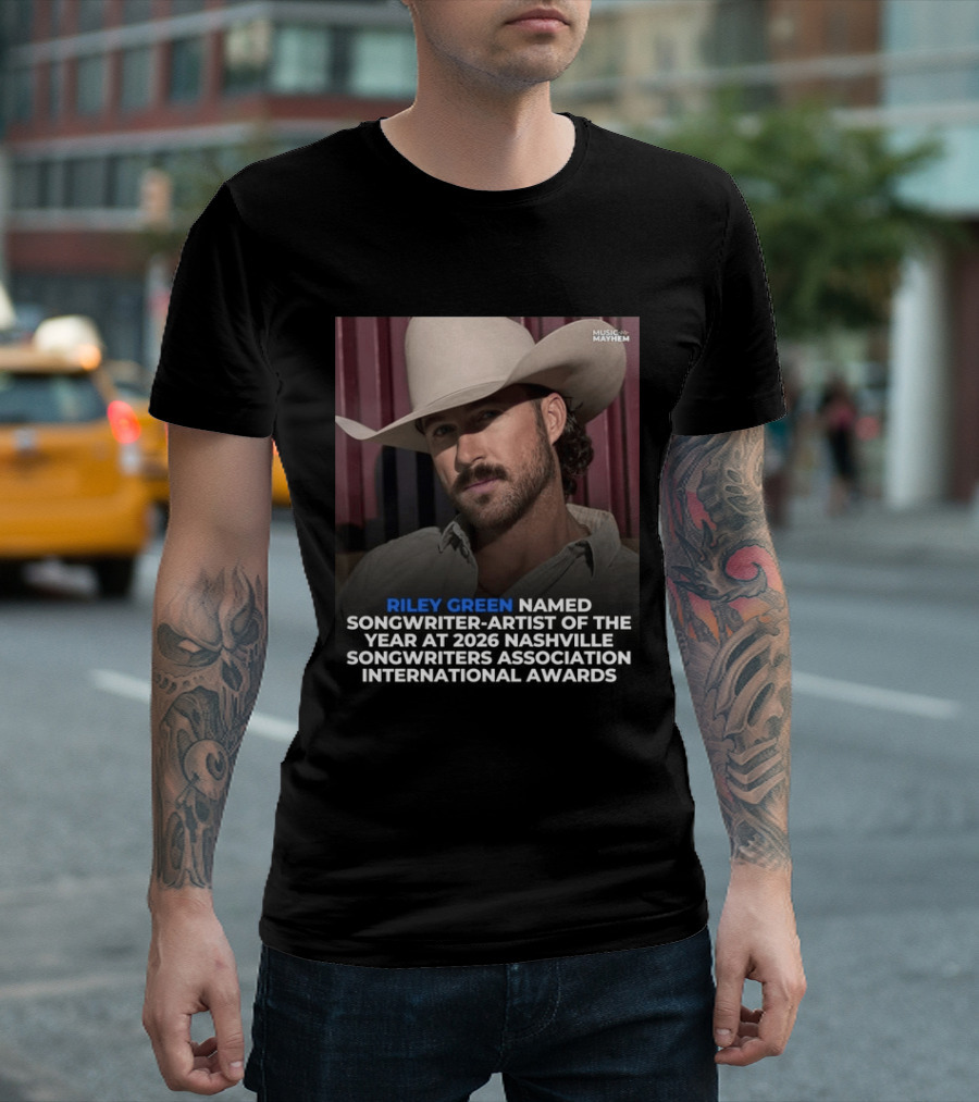 Riley Green Named Songwriter Artist Of The Year At 2026 Nashville Songwriters Association International Awards Music Mayhem T-Shirt