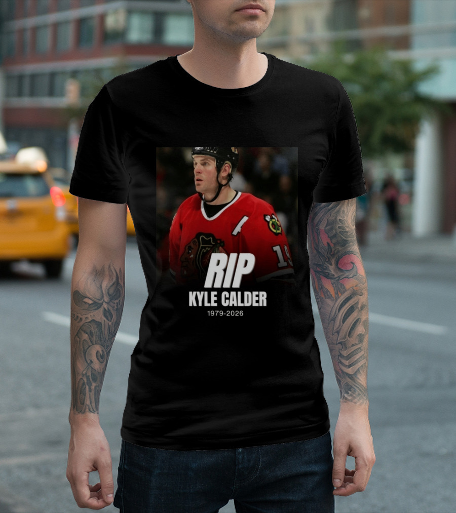 RIP Kyle Calder 1979 2026 Hockey T-Shirt