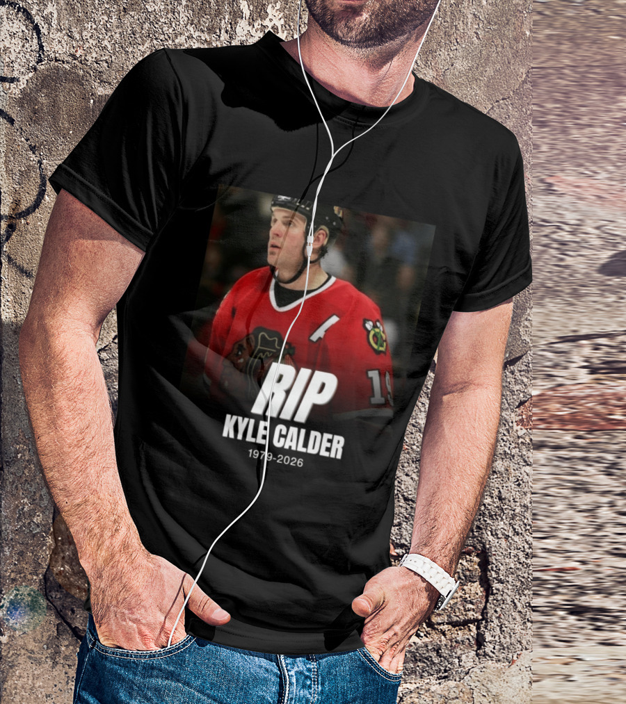 RIP Kyle Calder 1979 2026 Hockey T-Shirt