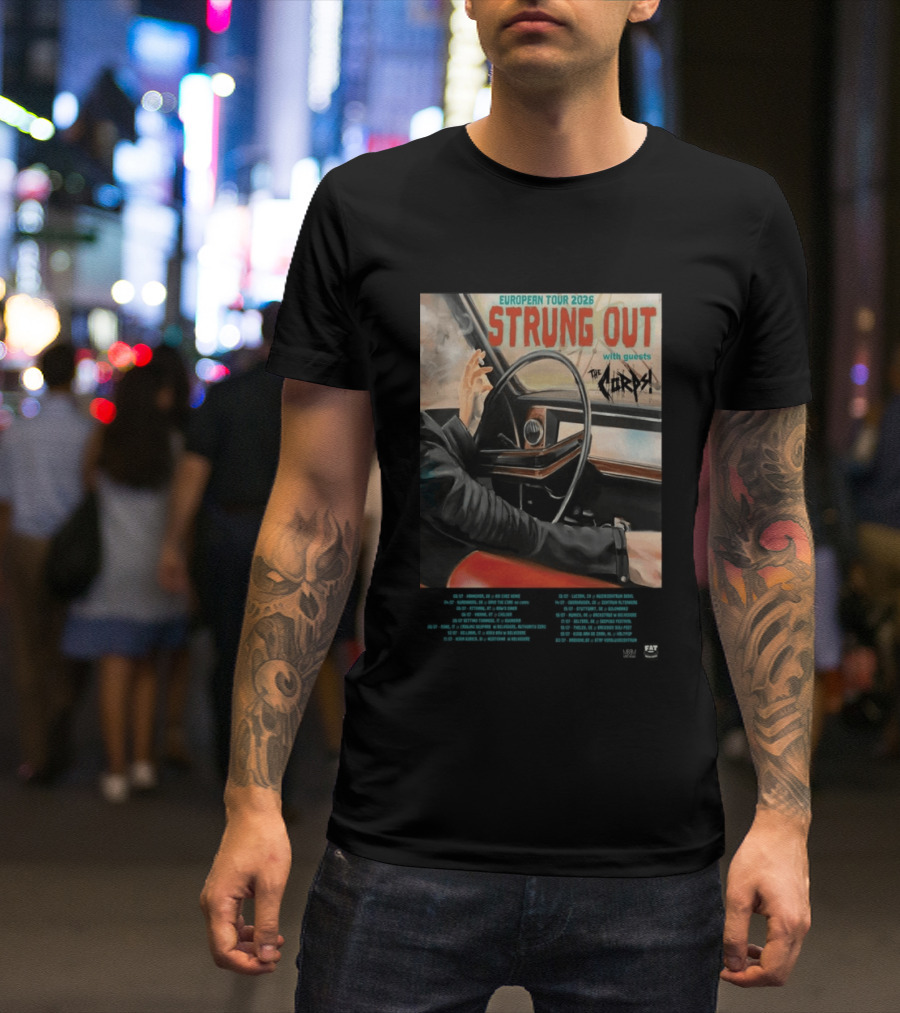Strung Out European Tour 2026 With Guests The Corps Fat Wreck Chords Tour Dates T-Shirt