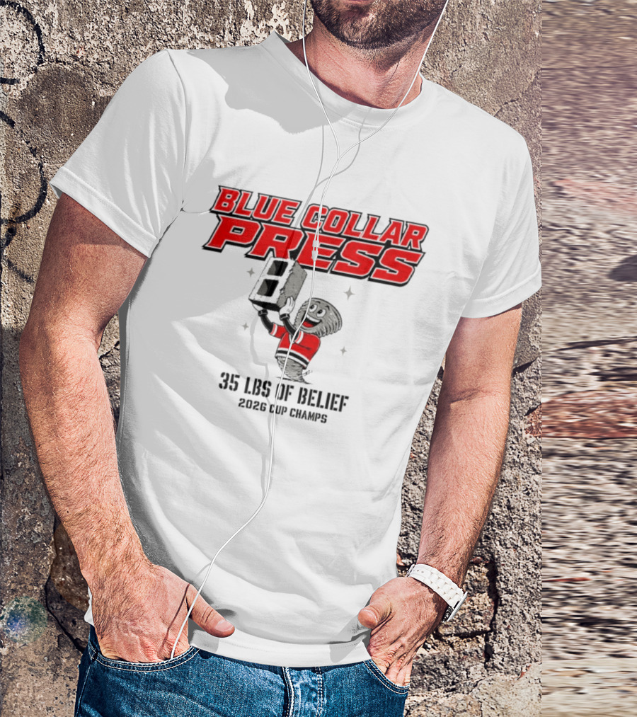 Blue Collar Press 2026 Cup Champs 35 Lbs Of Belief Carolina Hurricanes NHL T-Shirt