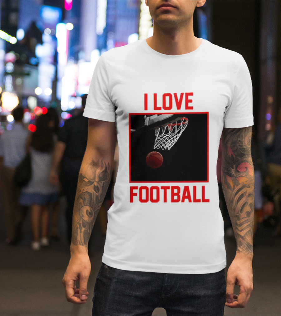 I Love Football Basketball Meme Sports T-Shirt