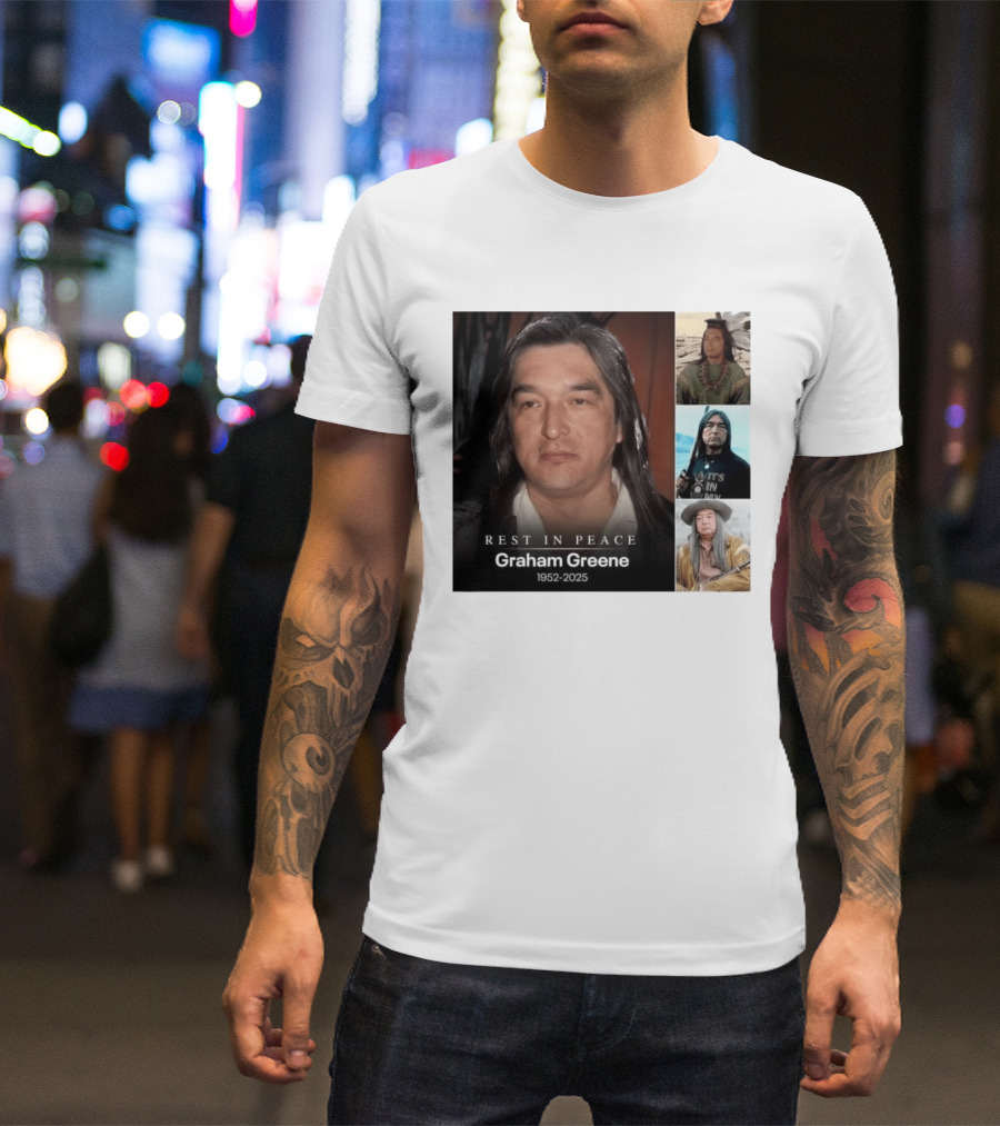 Rest In Peace Graham Greene 1952 2025 Memorial T-Shirt