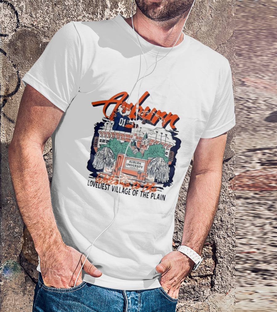 Auburn University Welcome Loveliest Village Of The Plain T-Shirt