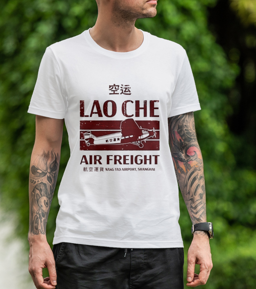Lao Che Air Freight Nang Tao Airport Shanghai Indiana Jones Temple Of Doom T-Shirt
