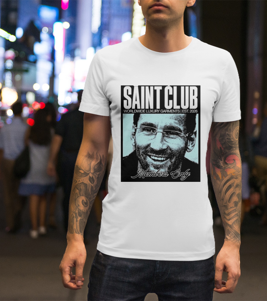 SAINT CLUB Worldwide Luxury Garments Est. 2026 Members Only T-Shirt