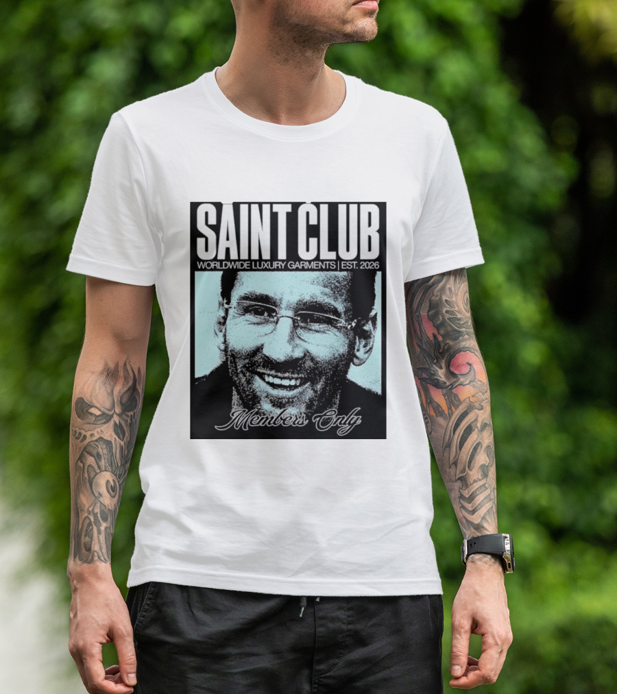 SAINT CLUB Worldwide Luxury Garments Est. 2026 Members Only T-Shirt