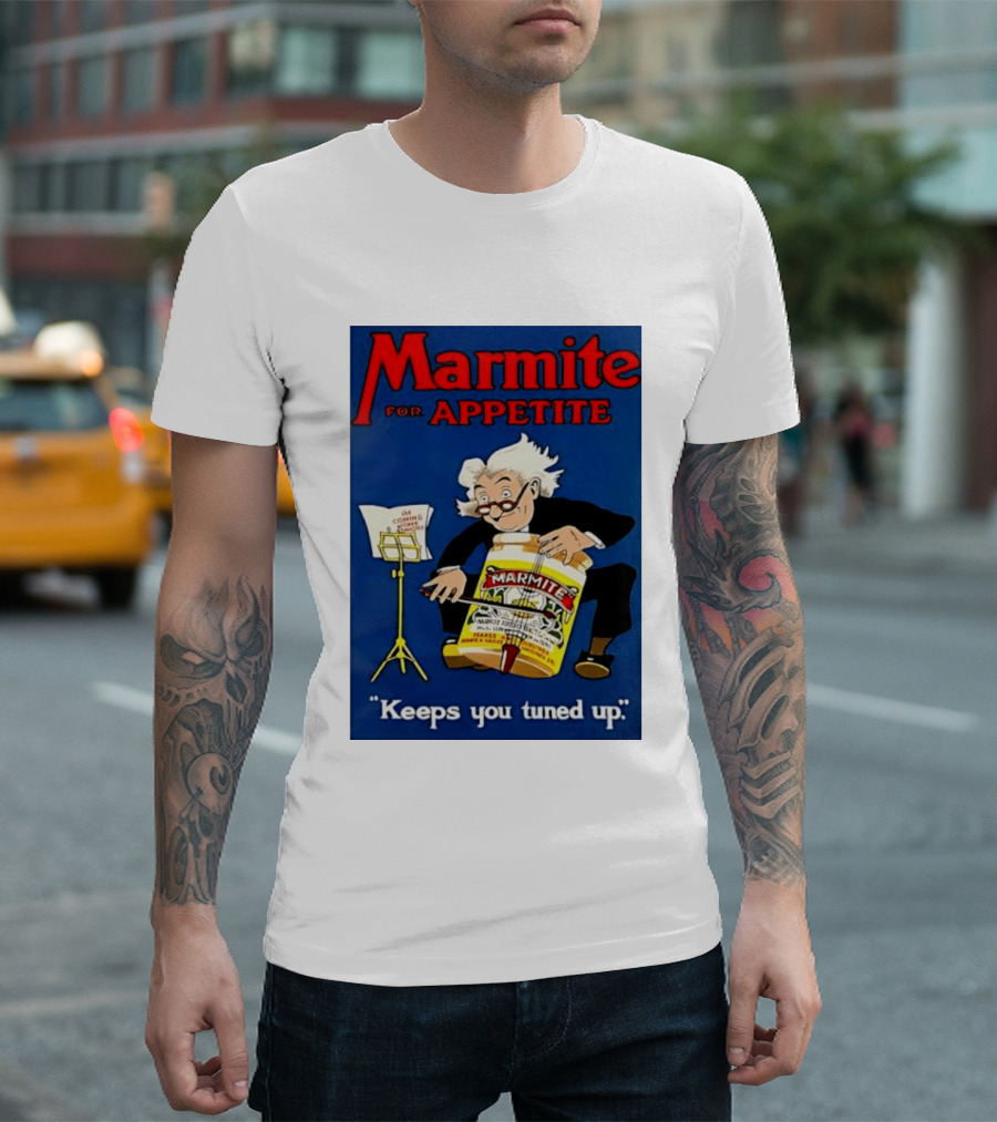 Marmite For Appetite Keeps You Tuned Up Conductor T-Shirt