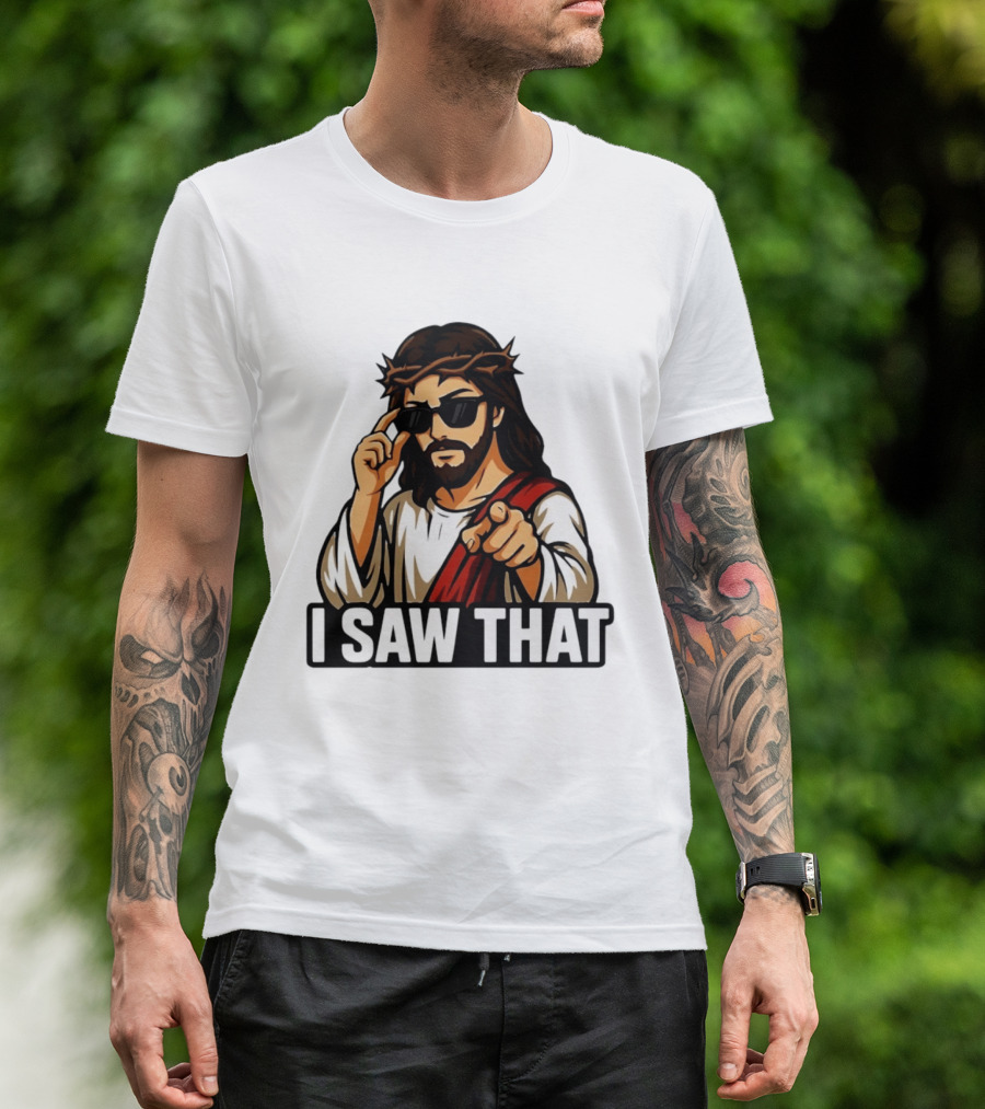 Jesus I Saw That Sunglasses Pointing Gesture T-Shirt