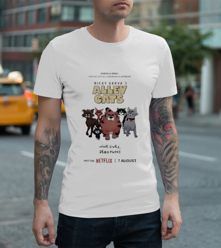 Ricky Gervais Alley Cats Nine Lives Zero Fucks Netflix 7 August T-Shirt