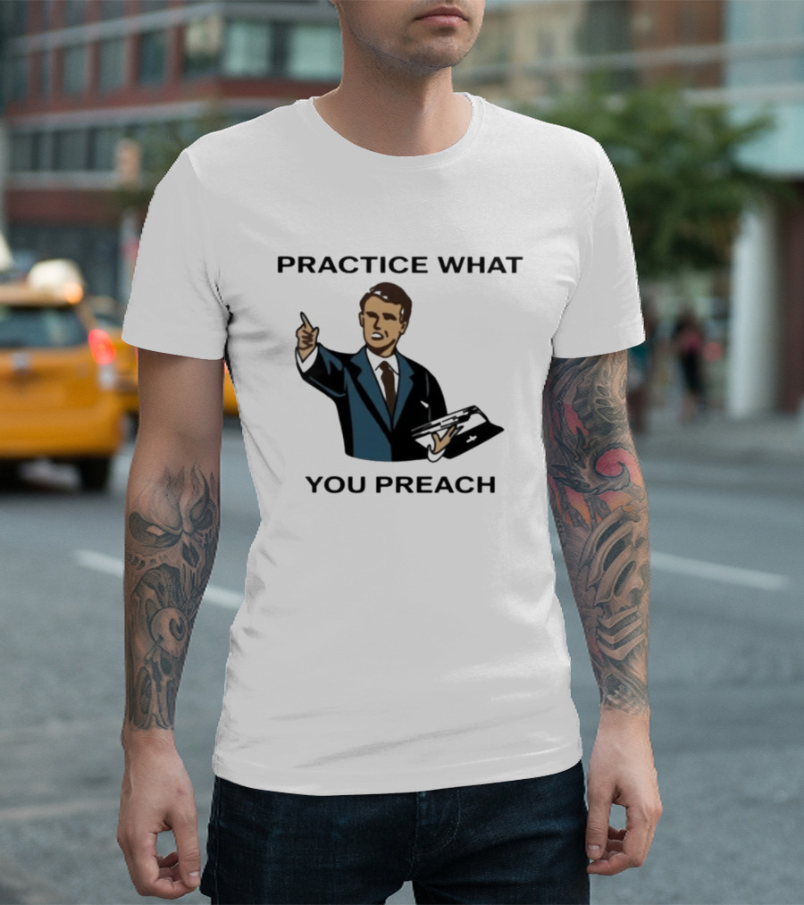 Practice What You Preach Preacher Avivra Bible T-Shirt