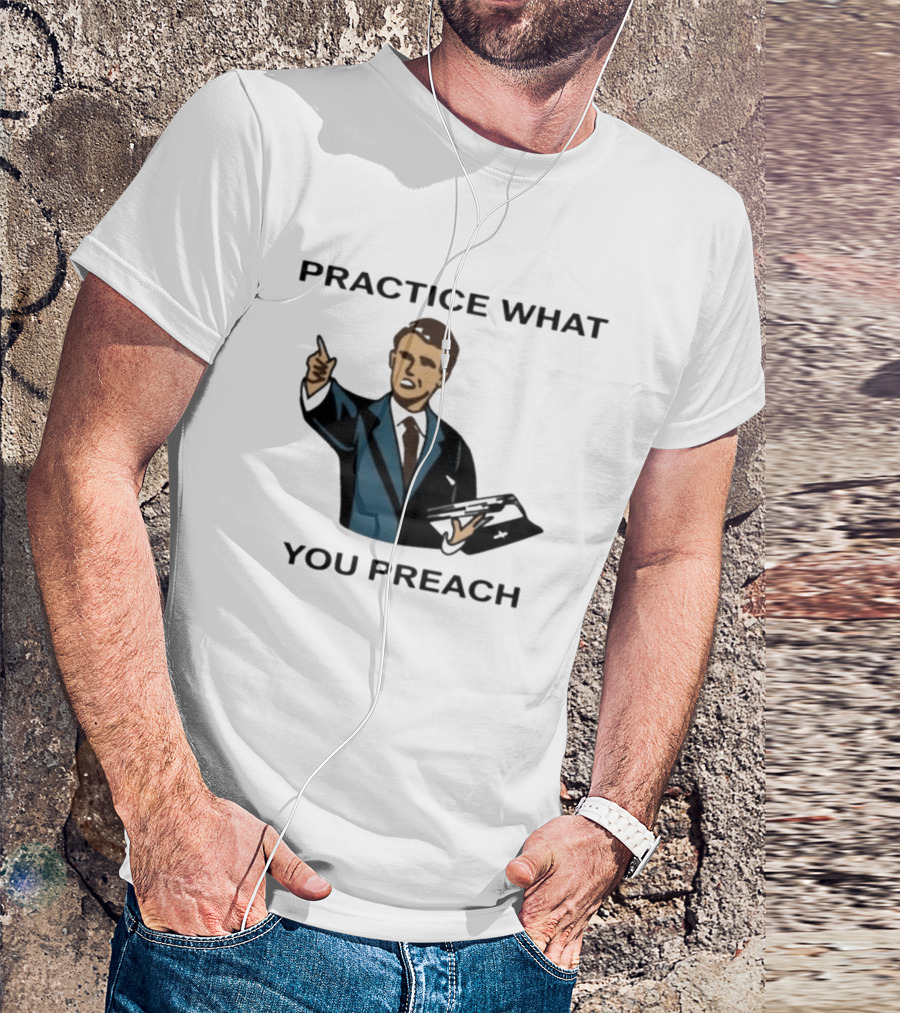 Practice What You Preach Preacher Avivra Bible T-Shirt