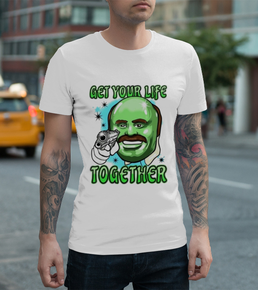 Get Your Life Together Dr Phil Meme Vintage Pop T-Shirt
