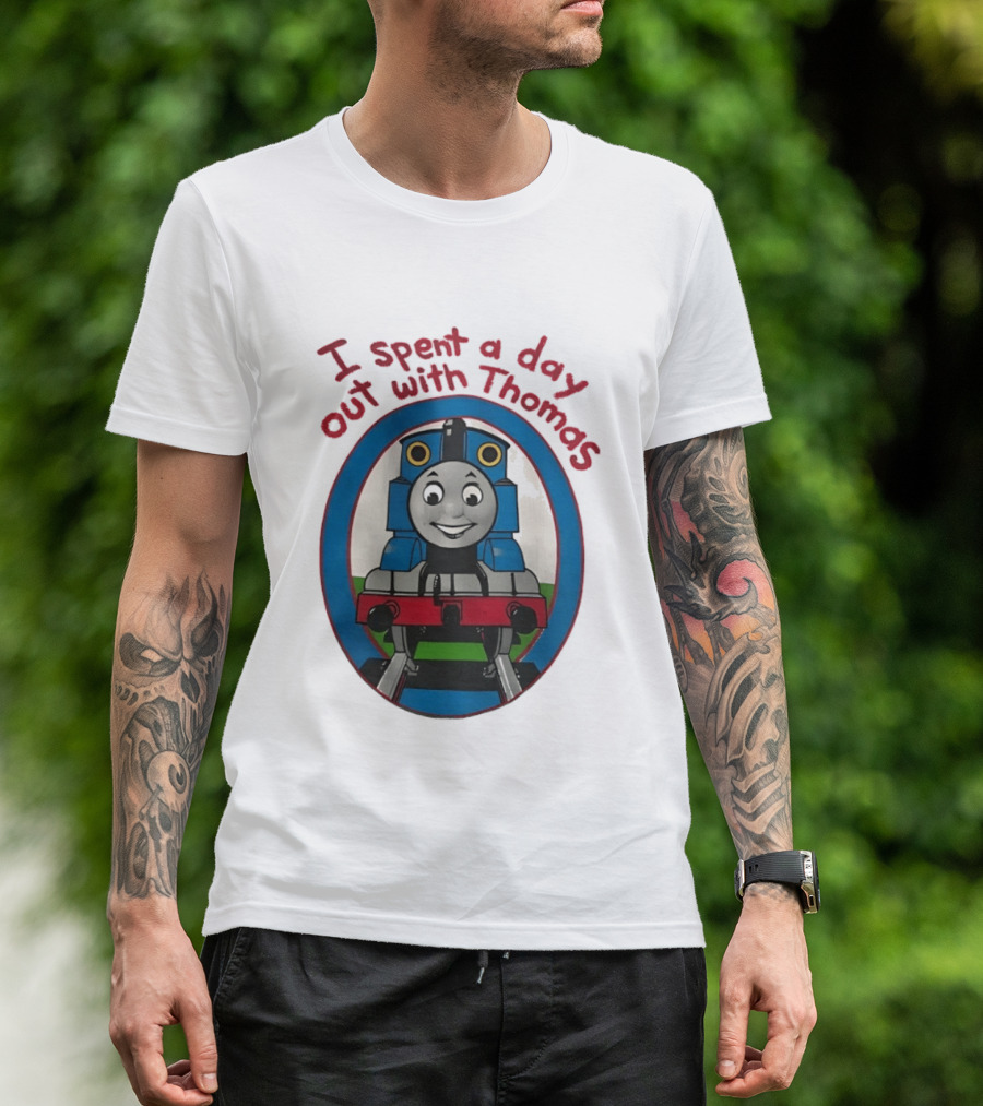 I Spent A Day Out With Thomas The Tank Engine Oval Frame T-Shirt