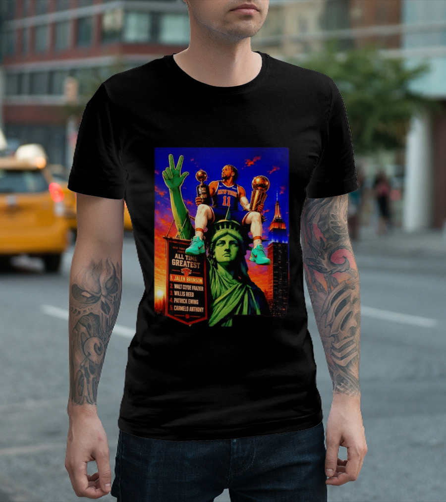 Jalen Brunson New York Knicks All Time Greatest List Liberty Statue T-Shirt
